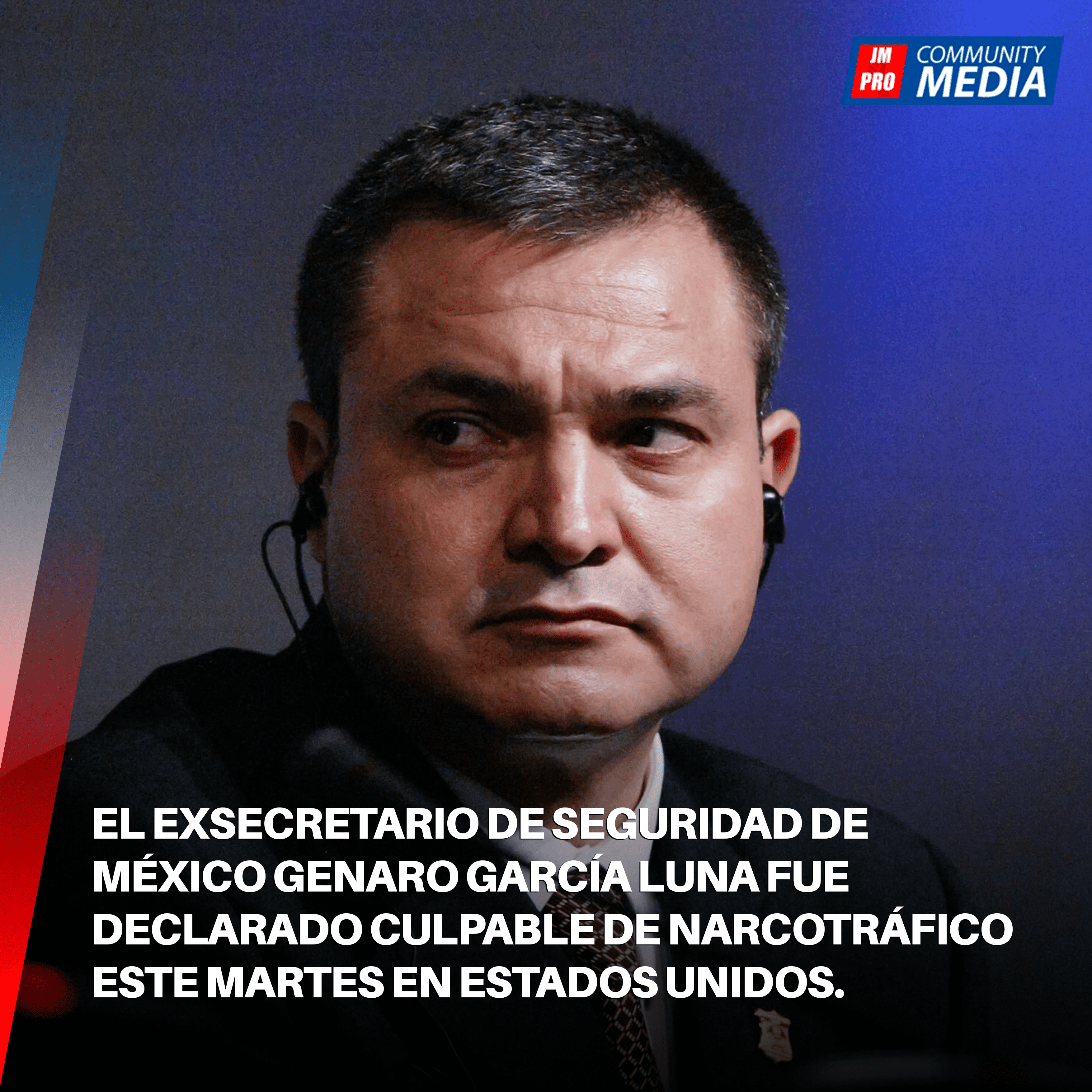 El exsecretario de Seguridad de México, fue declarado culpable de narcotráfico Estados Unidos.