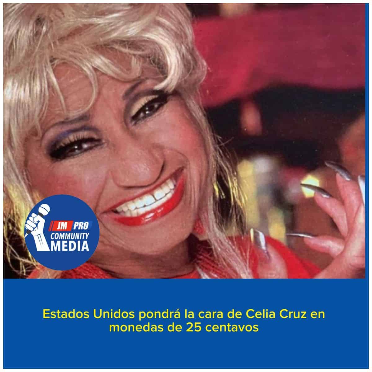 Estados Unidos pondrá la cara de Celia Cruz en monedas  25 centavos