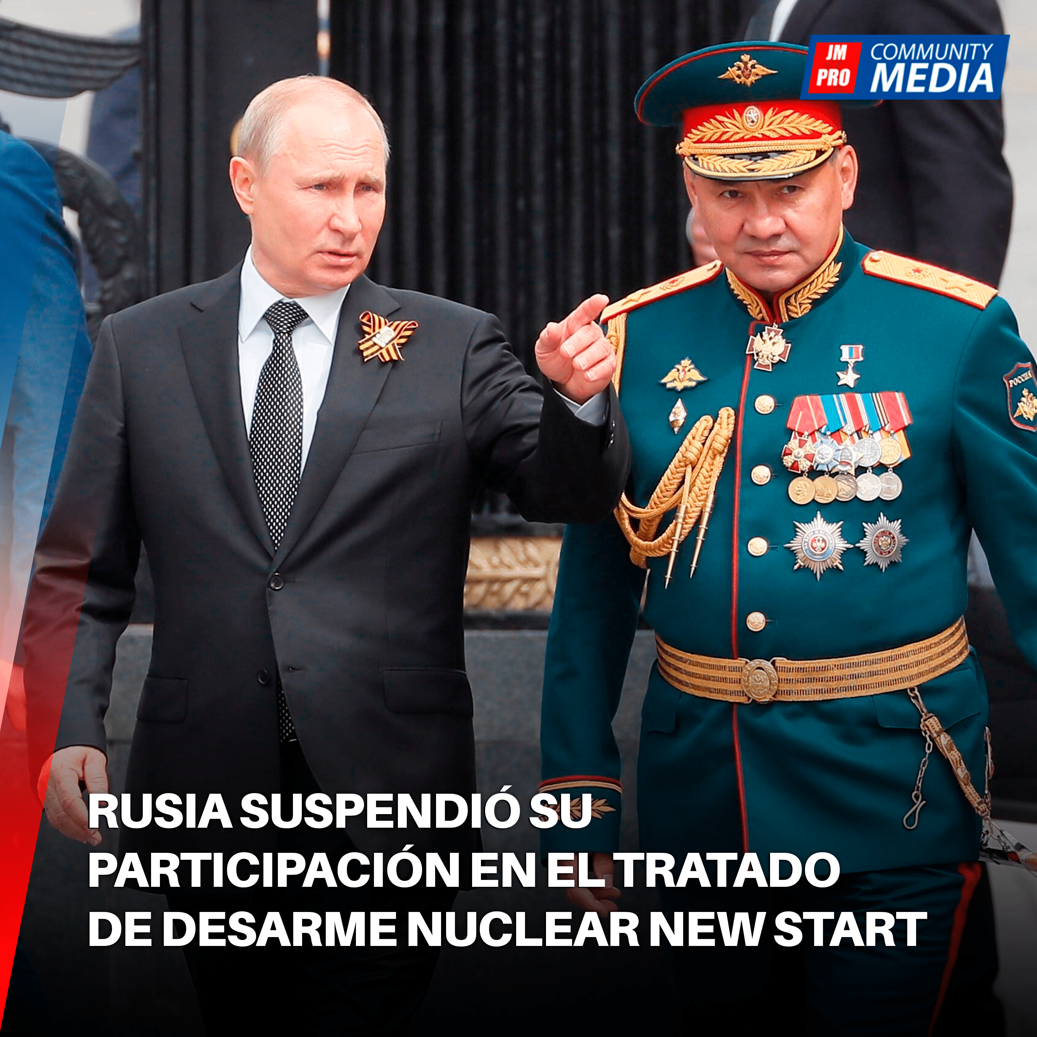 Rusia suspendió  participación en el tratado de desarme nuclear New Start