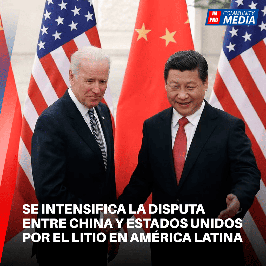 Se intensifica la disputa entre China y Estados Unidos por el litio en ...