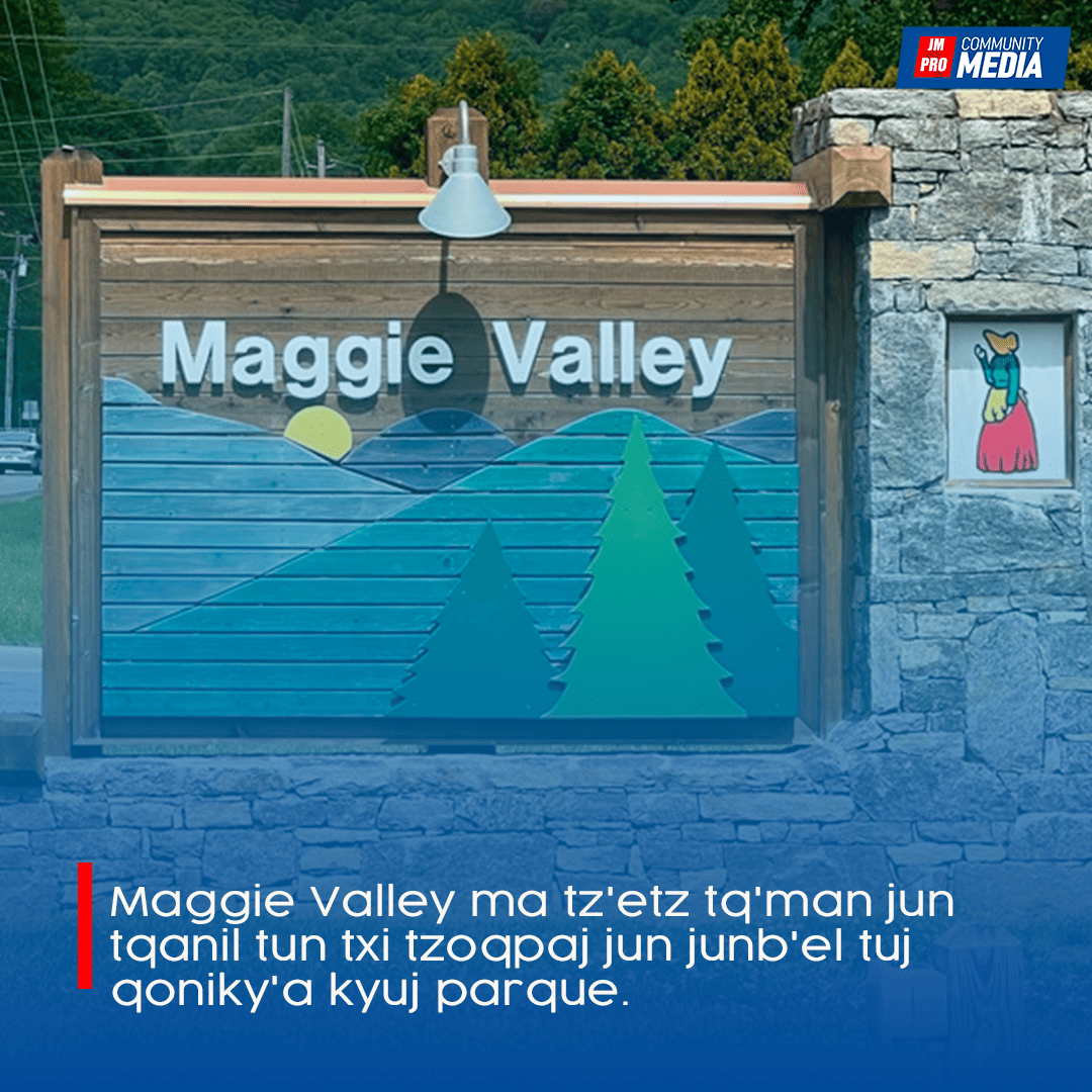 Maggie Valley ma tz’etz tq’man jun tqanil tun txi tzoqpaj jun junb’el tuj qoniky’a kyuj parque.