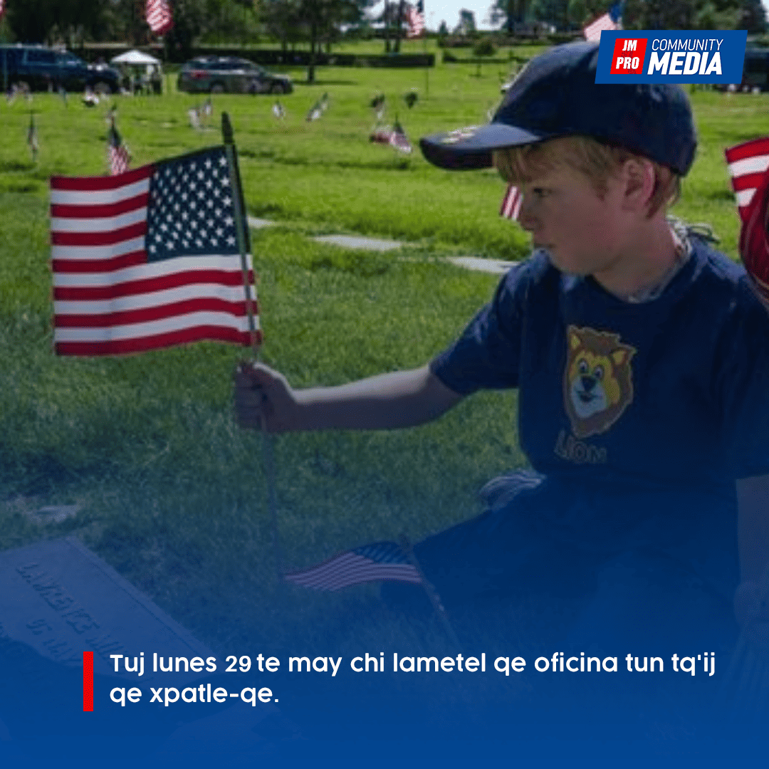 Tuj lunes 29 te may chi lametel qe oficina tun tq’ij qe xpatle-qe.