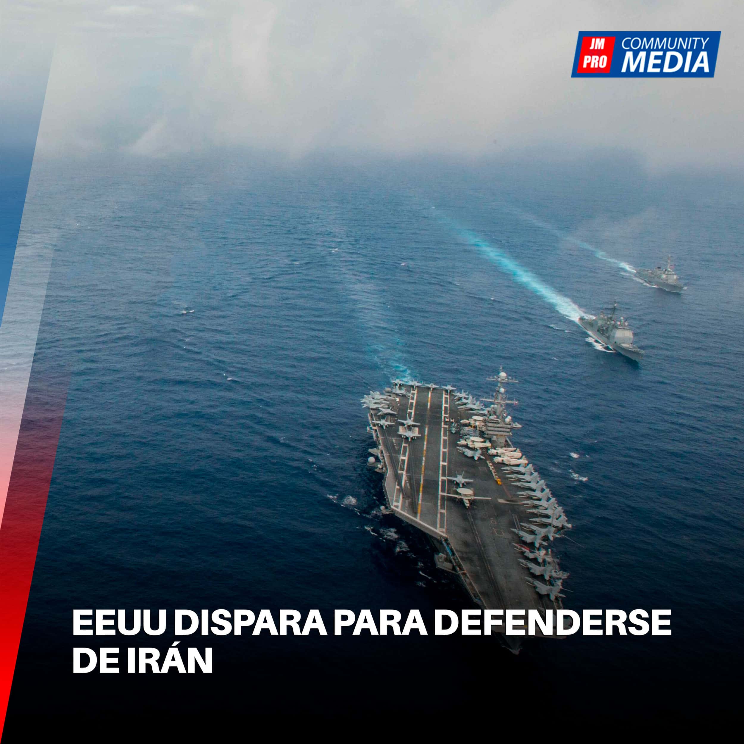 EEUU dispara para defenderse de Irán