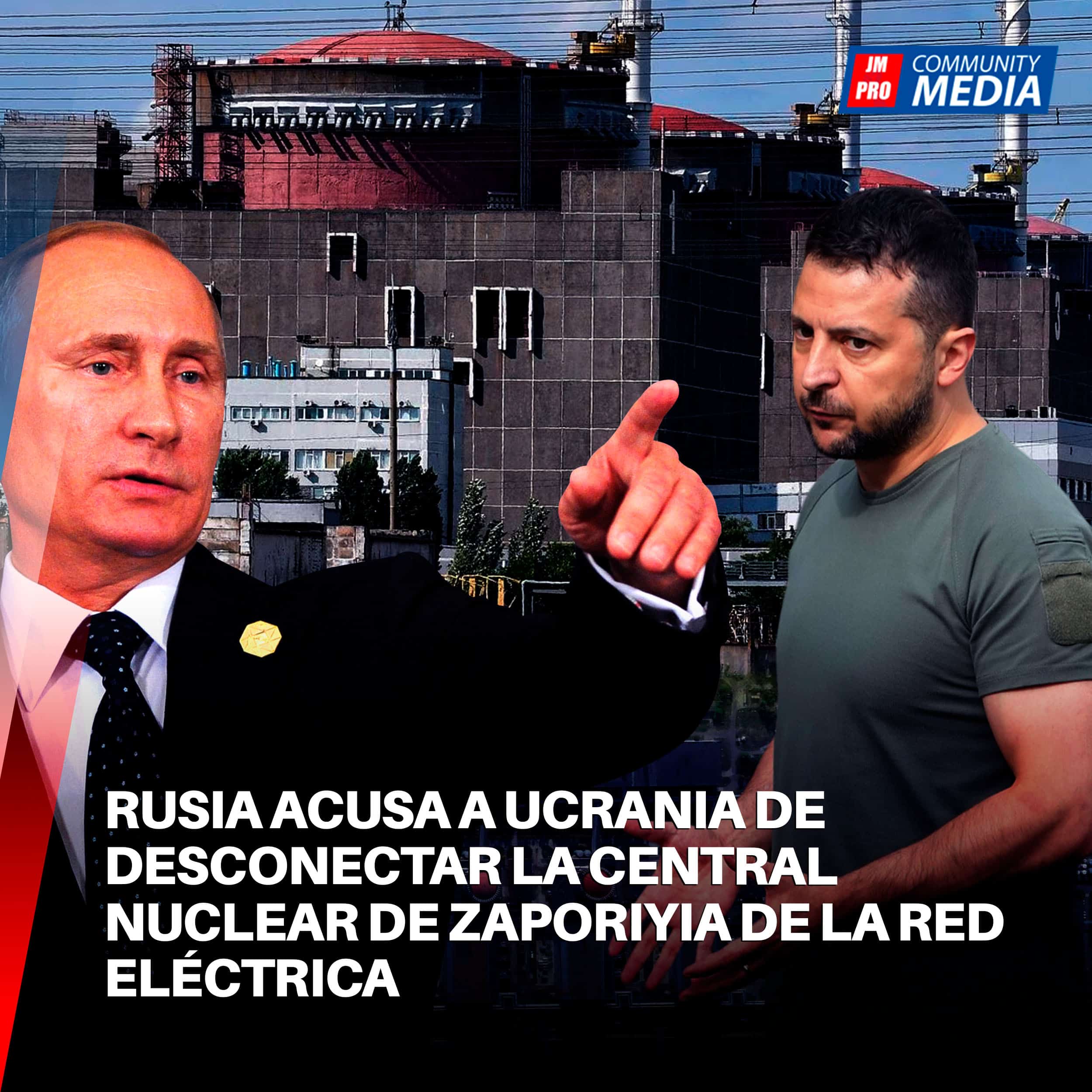 Rusia acusa a Ucrania de desconectar la central nuclear de Zaporiyia de la red eléctrica