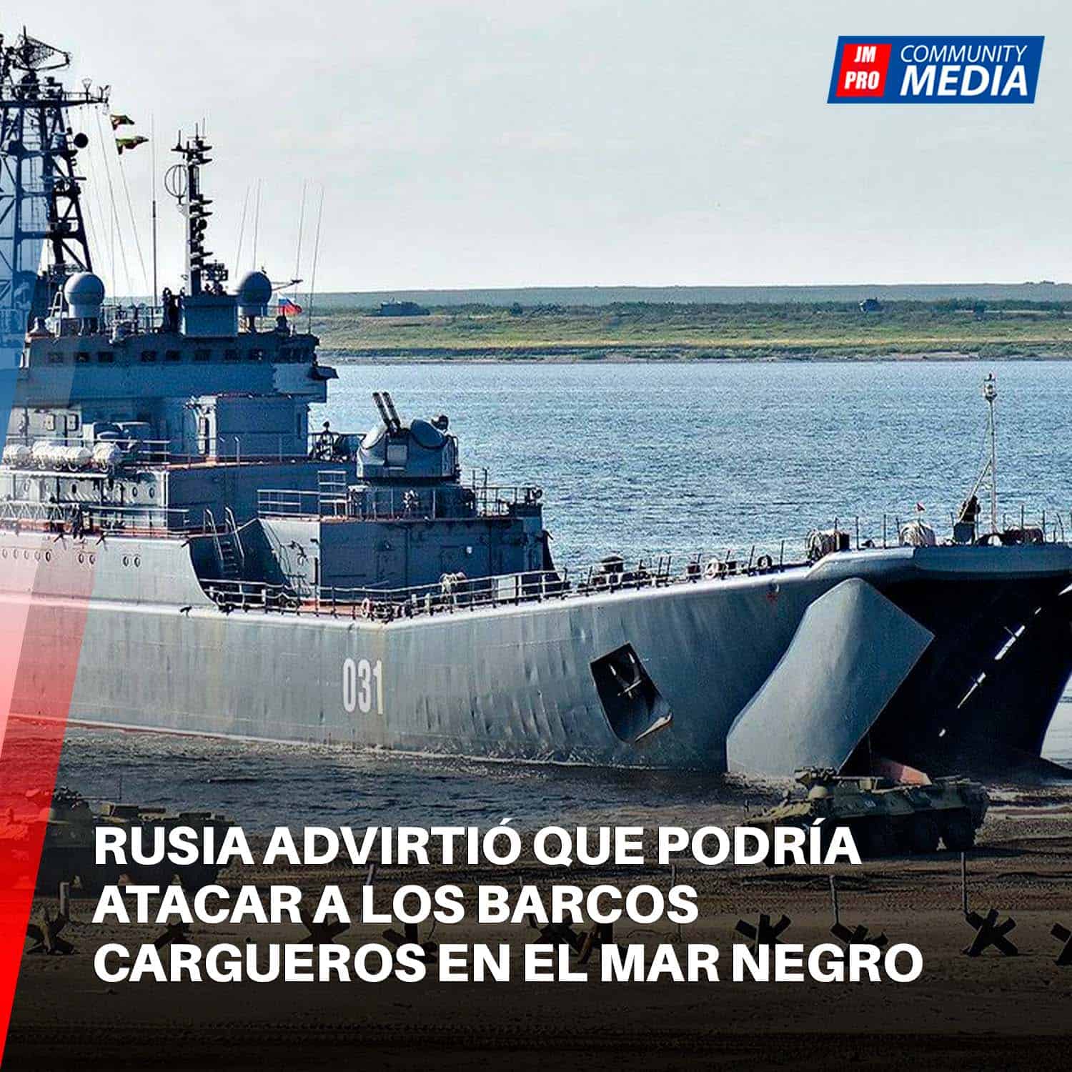 Rusia advirtió que podría atacar a los barcos cargueros en el Mar Negro.