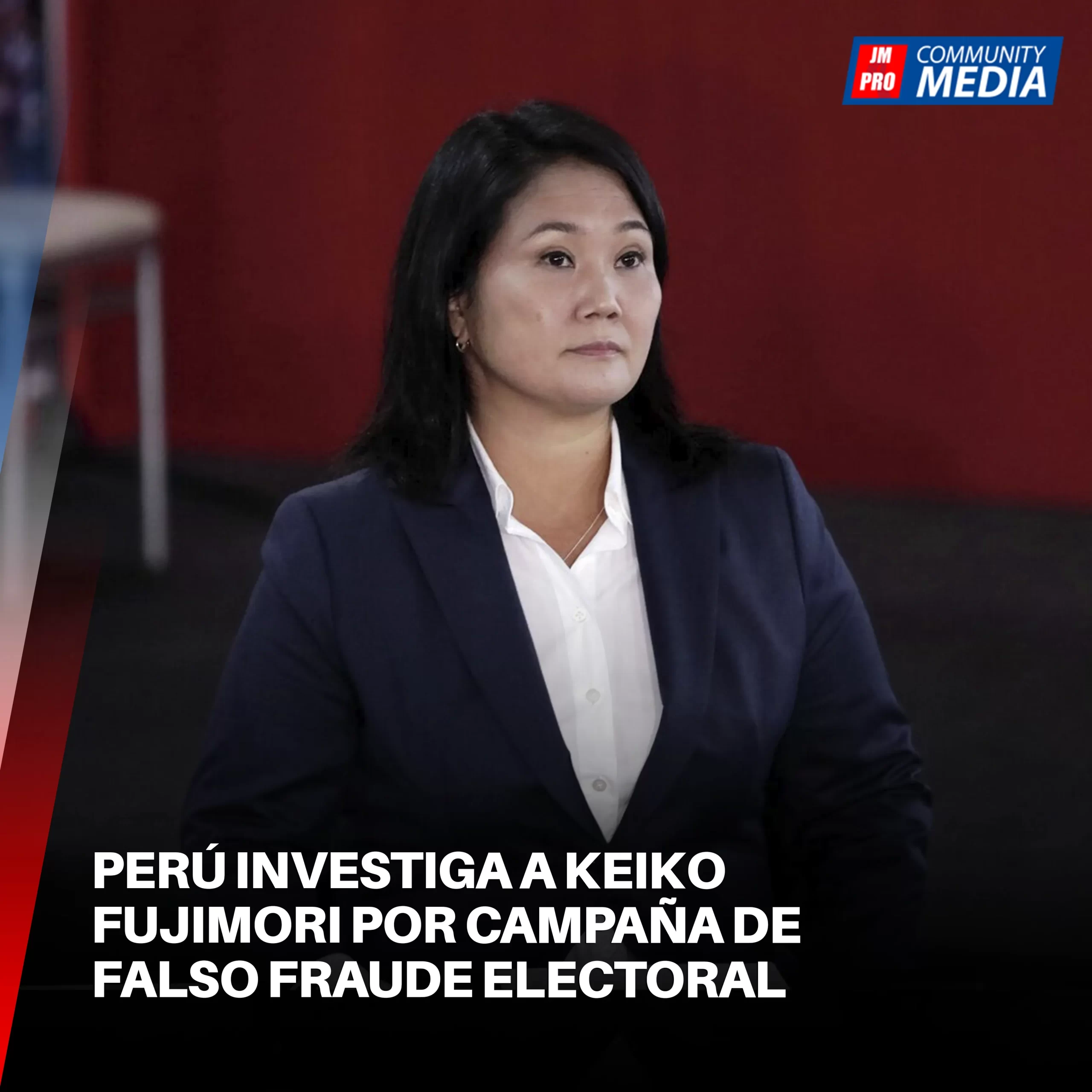 Perú investiga a Keiko Fujimori por campaña de falso fraude electoral