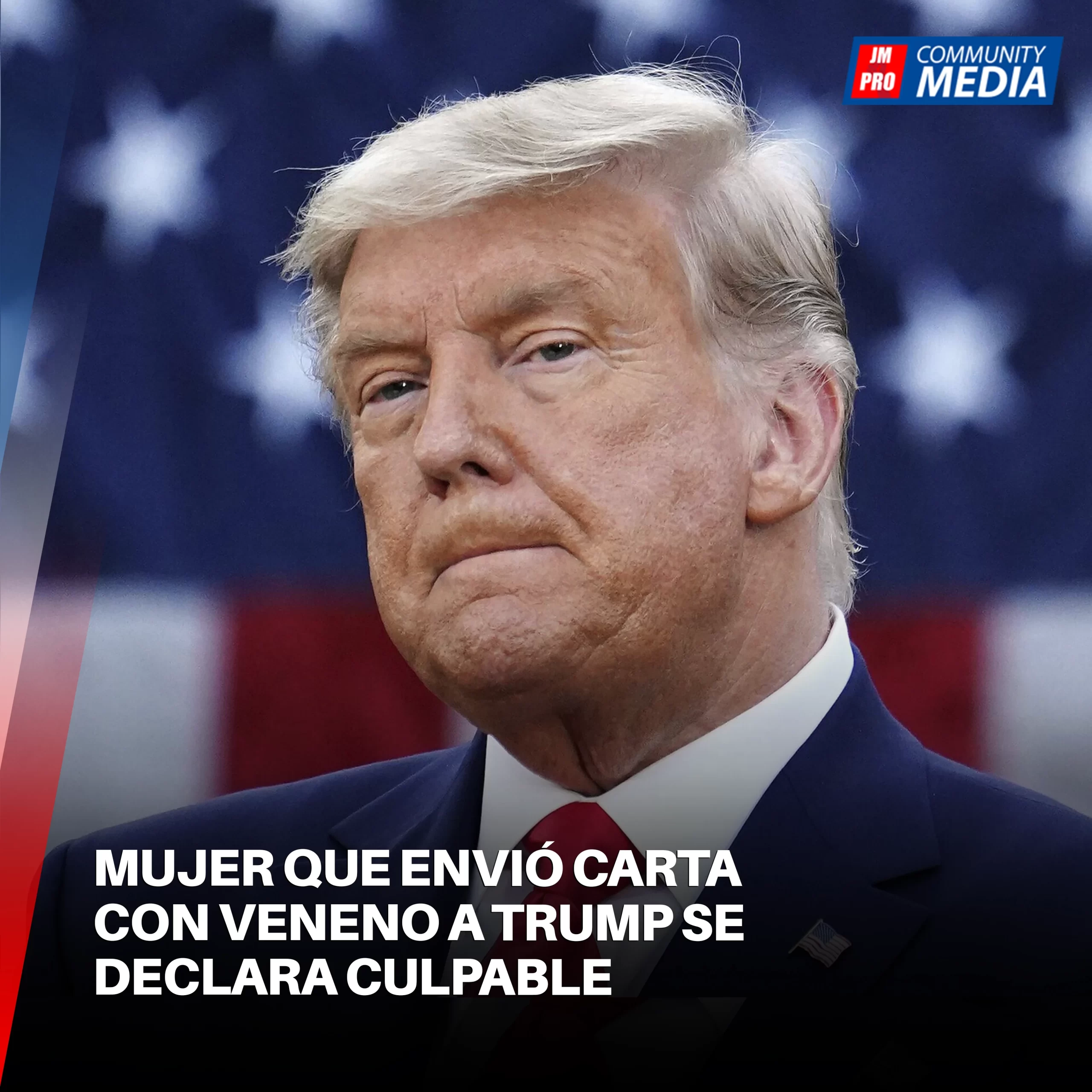 Mujer que envió carta con veneno a Trump se declara culpable