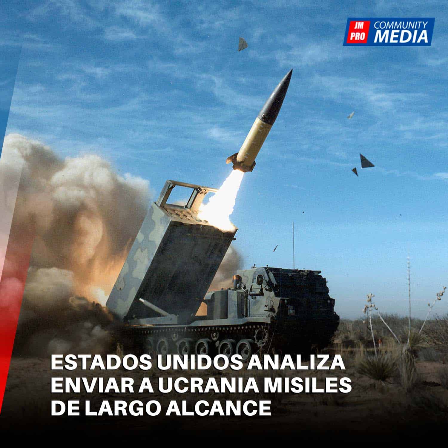 Estados Unidos analiza enviar a Ucrania misiles de largo alcance 