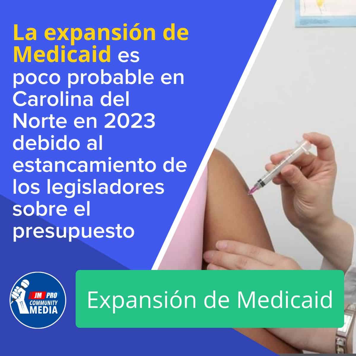 La expansión de Medicaid es poco probable en Carolina del Norte en 2023 debido al estancamiento de los legisladores sobre el presupuesto