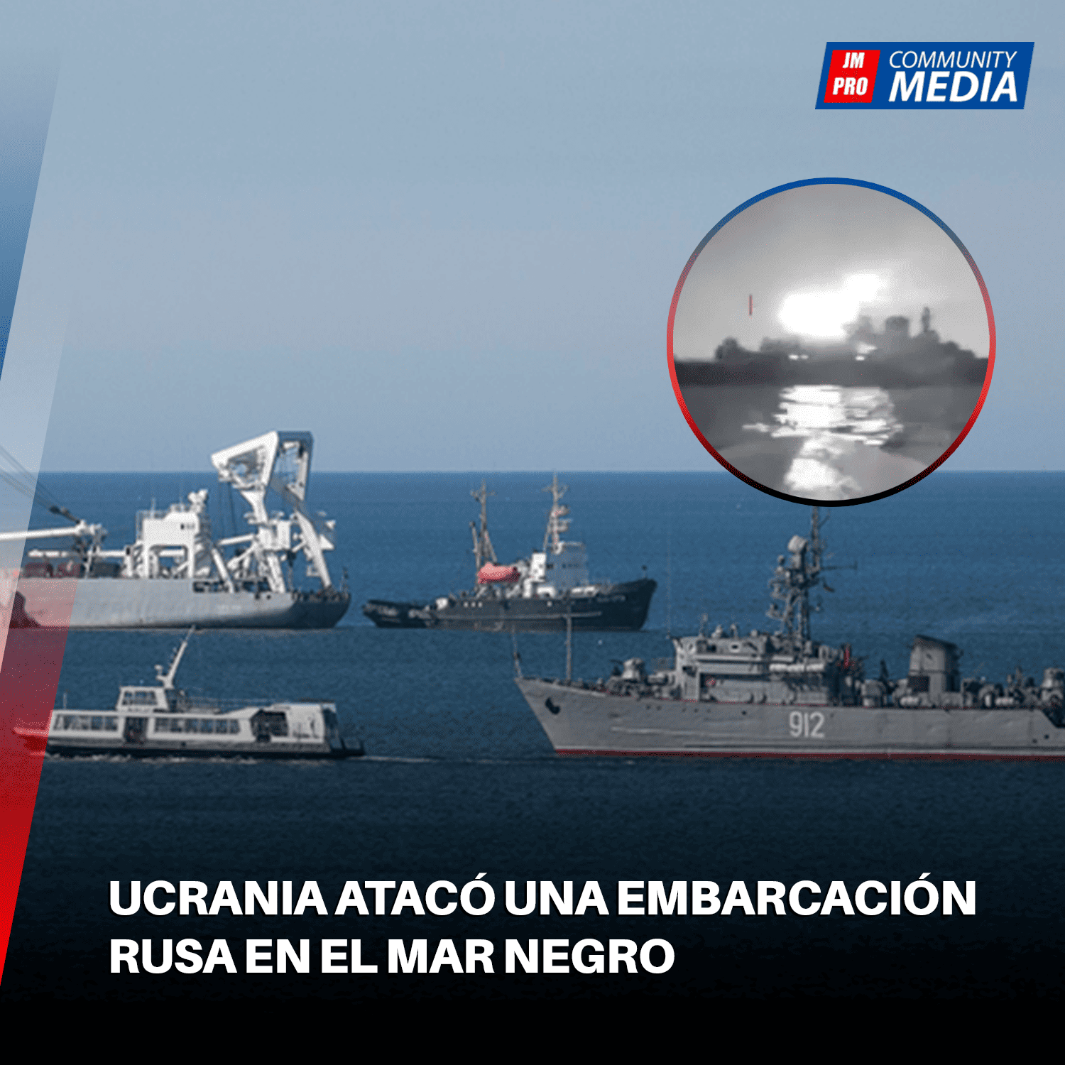 Ucrania atacó una embarcación rusa en el mar Negro